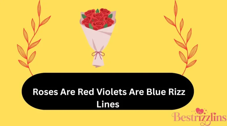 Roses Are Red Violets Are Blue Rizz Lines