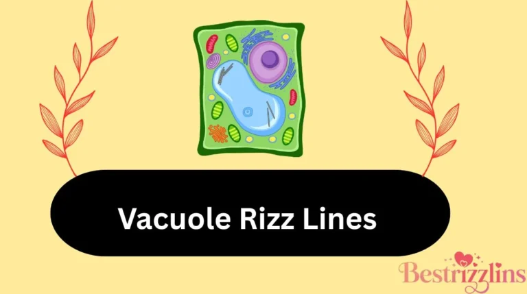 Vacuole Rizz Lines