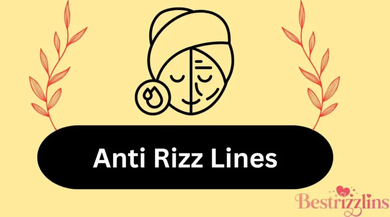 Anti Rizz Lines