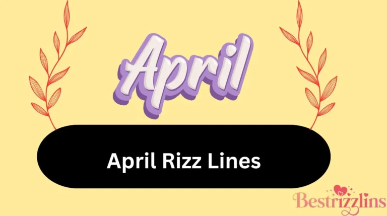 April Rizz Lines