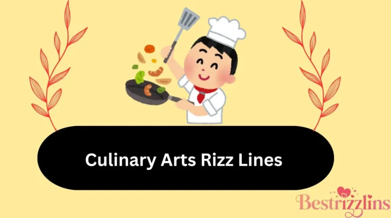 Culinary Arts Rizz Lines
