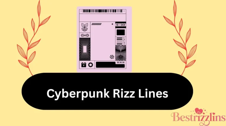 Cyberpunk Rizz Lines