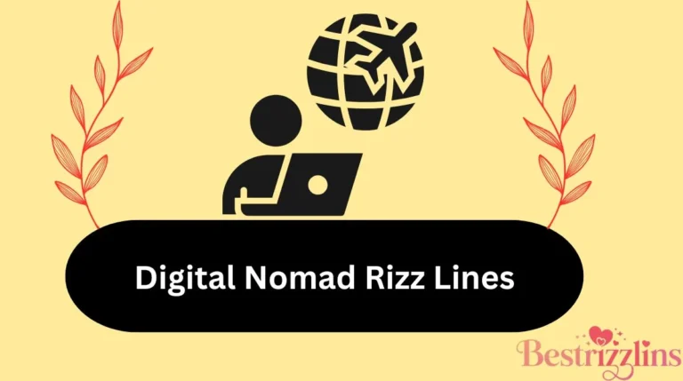 Digital Nomad Rizz Lines