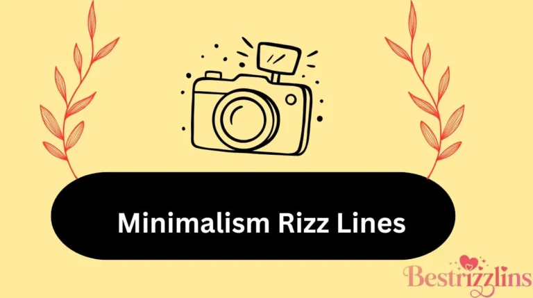 Minimalism Rizz Lines