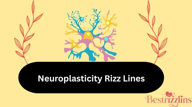 Neuroplasticity Rizz Lines