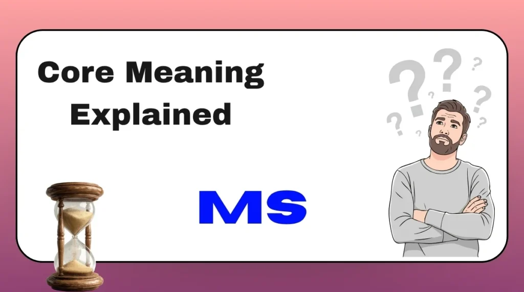 Core Meaning Explained MS