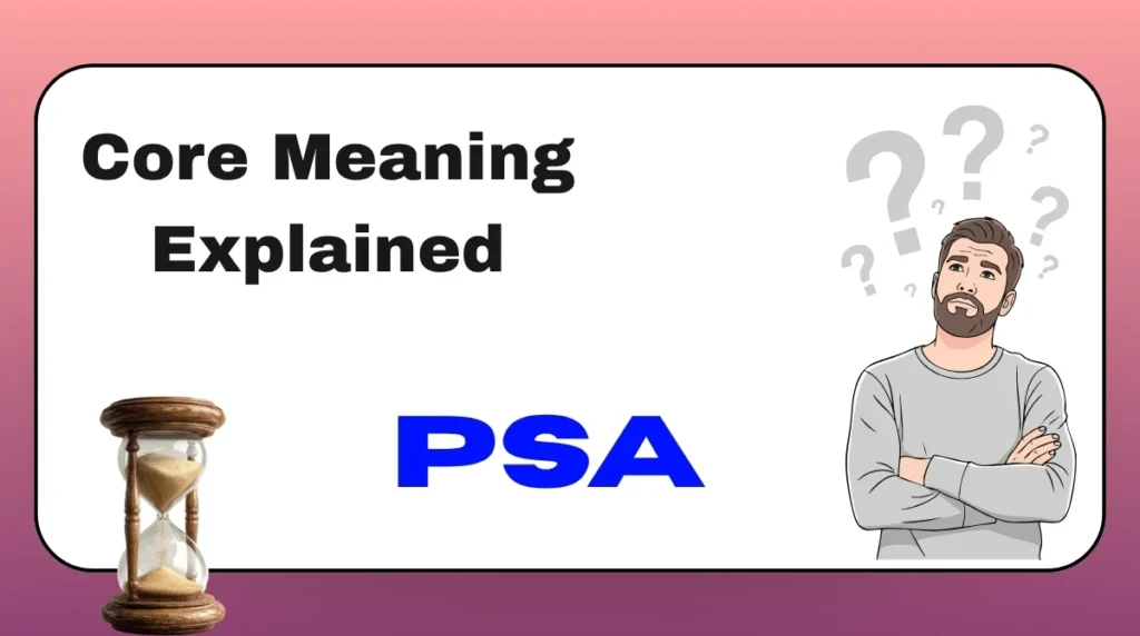 Core Meaning Explained PSA