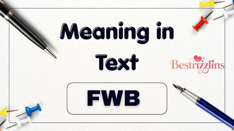 FWB Meaning in Text
